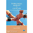 Toplumsal Aidiyet ve Genlik Nobel Yaynlar