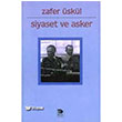 Siyaset Ve Asker  mge Kitabevi