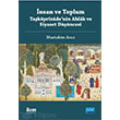 nsan ve Toplum Takprizade nin Ahlak ve Siyaset Dncesi Nobel lem Kitapl