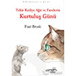 Tekir Kediye At ve Farelerin Kurtulu Gn Ares Yaynlar