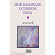 Mor Balonlor Uurdum Sana Ares Yaynlar
