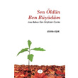 Sen ldn Ben Bydm Alm Kitap