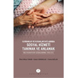 Kavramlar ve Kuramlar Balamnda Sosyal Hizmeti Tanmak ve Anlamak Alm Kitap