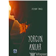 Yorgun Anlar Kutlu Yaynevi
