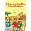 Kahraman ocuklar Tunus Maceras Ferfir Yaynlar