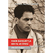 Fakir Baykurt`la Bir Yl ve tesi Kitap Dostu Yaynlar