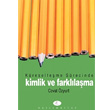 Kreselleme Srecinde Kimlik ve Farkllama Alm Kitap