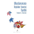 Uluslararası İlişkiler Teorisi Tarihi Açılım Kitap