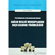Trk Hukukunda ve Karlatrmal Hukukta Salk Meslei Mensuplarnn Suu Bildirme Ykmll On ki Levha Yaynlar