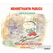 Mehmethan`n Pabucu Neziher Yaynlar