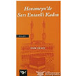 Harameyn`de Sar Entarili Kadn Harf Eitim Yaynclk