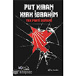 Put Kran Krk brahim 40lar Kulb Yaynevi