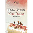 Kyya Vuran Krk Dalga 40lar Kulb Yaynevi
