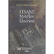 Efsane ve Motifler zerine Aka Kitabevi