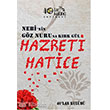 Nebinin Gz Nuruna Krk Gl Hazreti Hatice 40lar Kulb Yaynevi