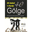 28 ubat 1 Perde 40 Glge 40lar Kulb Yaynevi