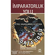 mparatorluk Yolu Petrol Savalarnn Odanda Ortadou Nobel Yaynlar