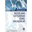 Pazarlama letiiminde Temel Yaklamlar Nobel Yaynlar