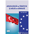 Avrupa Birlii ve Trkiye`de  Sal ve Gvenlii Beta Yaynlar