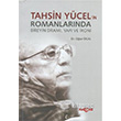 Tahsin Ycel`in Romanlarnda Bireyin Dram, Yap ve roni Aka Kitabevi