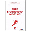Trk Spor Hukuku Mevzuat (2 Cilt) Adalet Yaynevi