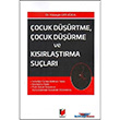 ocuk Drtme ocuk Drme ve Ksrlatrma Sular Adalet Yaynevi