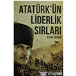 Atatrk`n Liderlik Srlar Kamer Yaynlar