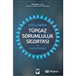 Uygulamada Tpgaz Sorumluluk Sigortas lgili Mevzuat Adalet Yaynevi
