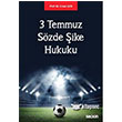 3 Temmuz Szde ike Hukuku  Sekin Yaynclk