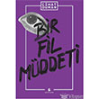 Bir Fil Mddeti Agora Kitapl