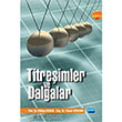 Titreimler ve Dalgalar Nobel Yaynlar
