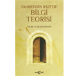 Fahreddin Razi`de Bilgi Teorisi Akçağ Yayınları