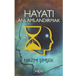 Hayat Anlamlandrmak Aka Yaynlar