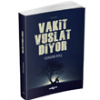 Vakit Vuslat Diyor Aka Yaynlar