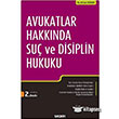Avukatlar Hakknda Su ve Disiplin Hukuku Sekin Yaynclk