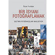 Bir syan Fotoraflamak Agora Kitapl