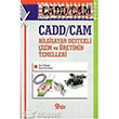 Cadd Cam Bilgisayar Destekli izim ve retim Temelleri Atlas Yayn Datm