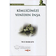 Kimliimizi Yeniden na Aka Kitabevi