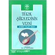 Trk iirlerinin Vezni Aka Kitabevi