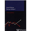 Şimdi Türkiye Nereye Gidiyor Beta Yayınları