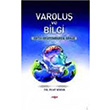 Varolu ve Bilgi Aka Kitabevi