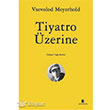 Tiyatro zerine Agora Kitapl
