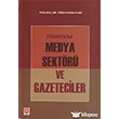 Trkiye`de Medya Sektr ve Gazeteciler Ekin Basm Yayn