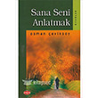 Sana Seni Anlatmak Aka Kitabevi