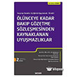 lnceye Kadar Bakp Gzetme Szlemesinden Kaynaklanan Uyumazlklar Sekin Yaynclk