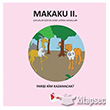 Makaku 2 Yar Kim Kazanacak? Puslu Yaynclk