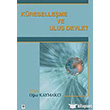 Kreselleme ve Ulus Devlet Ekin Basm Yayn