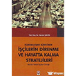 Kreselleme Srecinde ilerin Direnme ve Hayatta Kalma Stratejileri Ekin Basm Yayn