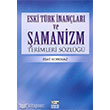 Eski Trk ve nanlar ve amanizm Terimleri Szl Anahtar Kitaplar