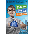 Marka ocuk Yetitirmek Altn Bilek Yaynlar